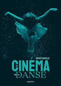 Cinéma par la danse (Le)